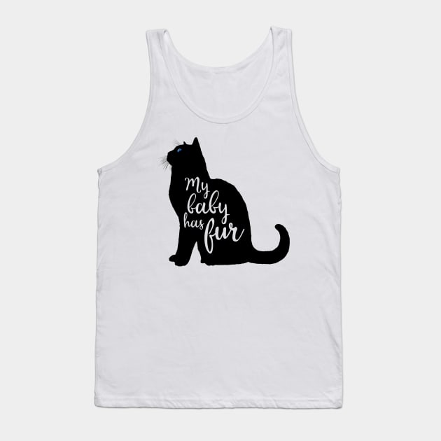 My Baby Has Fur in Black Cat Silhouette Tank Top by CarleahUnique